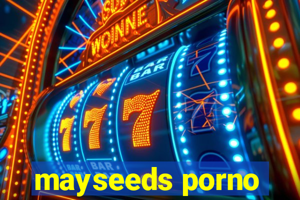 mayseeds porno